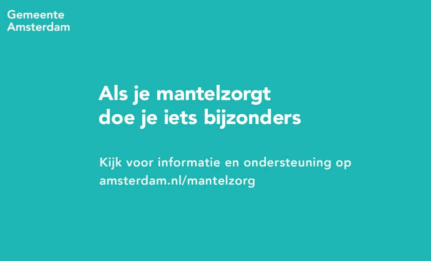 Truman ontwikkelt mantelzorg campagne voor Gemeente Amsterdam
