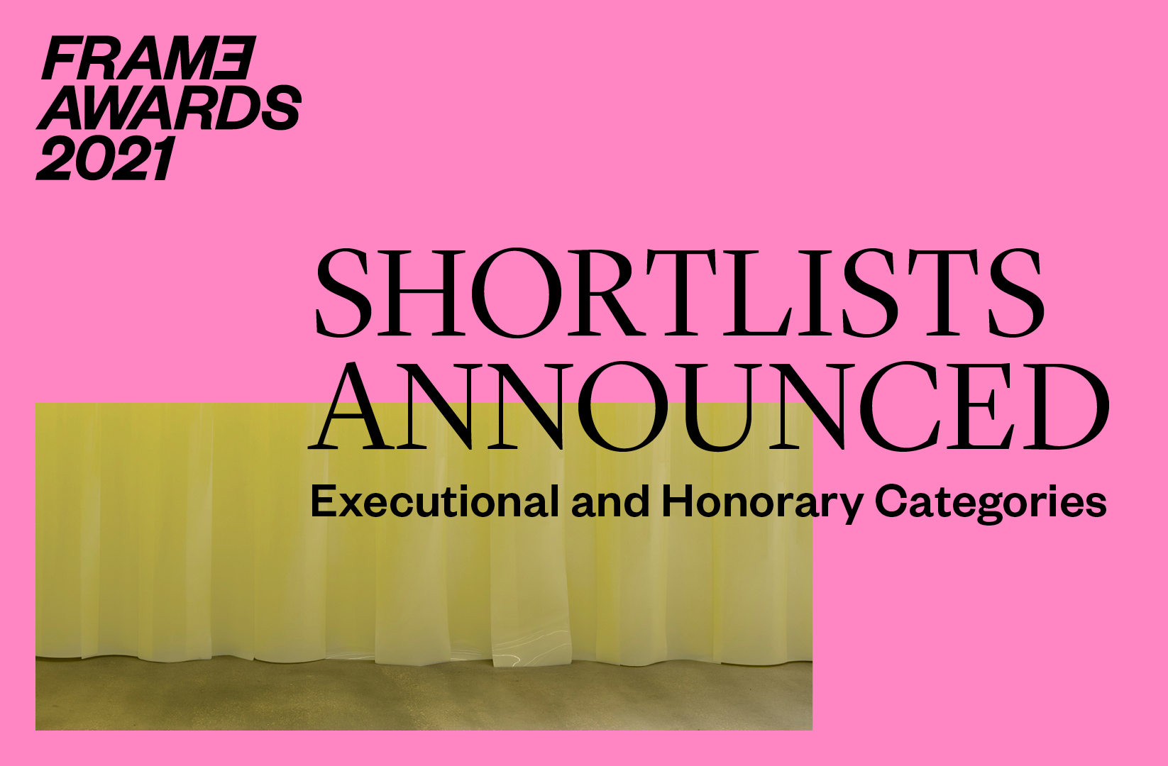 De shortlists van de Frame Awards 2021 zijn bekend