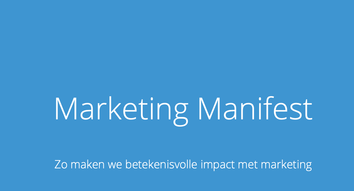 Marketing Manifest daagt uit om betekenisvolle impact te maken